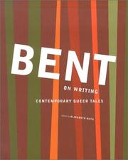 Cover of: Bent on Writing: Contemporary Queer Tales