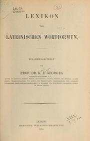 Cover of: Lexikon der lateinischen Wortformen by Karl Ernst Georges