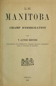 Cover of: Le Manitoba, champ d'immigration by Thomas Alfred Bernier