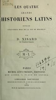 Cover of: Les quatre grands historiens latins: suivis de Vingt-deux mois de la vie de Mirabeau