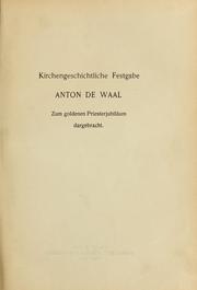 Kirchengeschichtliche festgabe Anton de Waal by Seppelt, Franz Xaver