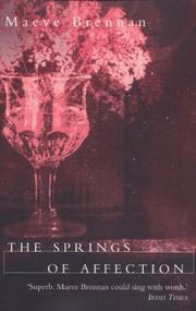 Cover of: The Springs of Affection by Maeve Brennan