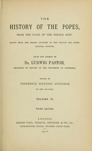 Cover of: The history of the popes by Pastor, Ludwig Freiherr von