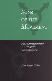 Cover of: Sons of the Movement: FtMs Risking Incoherence on a Post-Queer Cultural Landscape
