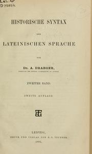Cover of: Historische Syntax der lateinischen Sprache by Anton August Draeger