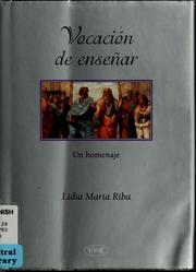 Cover of: Vocación de enseñar by Lidia María Riba