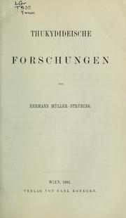 Cover of: Thukydideische forschungen by Hermann Müller-Strübing