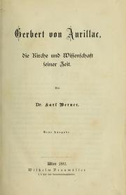 Cover of: Gerbert von Aurillac: die kriche und wissenschaft seiner zeit,neue ausgabe