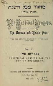 Cover of: The Festival prayers according to the ritual of the German and Polish Jews