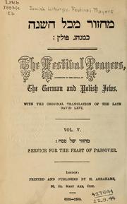 Cover of: The Festival prayers according to the ritual of the German and Polish Jews