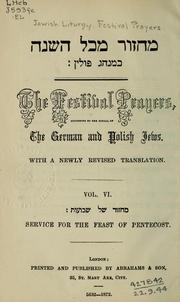 Cover of: The Festival prayers according to the ritual of the German and Polish Jews