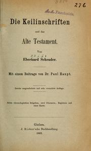 Cover of: Die keilinschriften und das Alte Testament by Eberhard Schrader, Eberhard Schrader