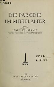 Cover of: Die Parodie im Mittelalter by Paul Joachim Georg Lehmann