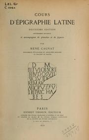 Cover of: Cours d'épigraphie Latine by René Louis Victor Cagnat, René Louis Victor Cagnat