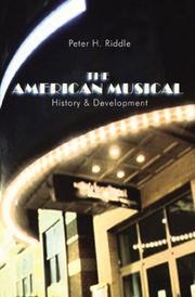 Cover of: The American Musical: History & Development