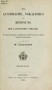 Cover of: Über Aussprache, Vokalismus und Betonung der lateinischen Sprache