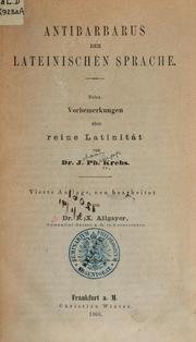 Cover of: Antibarbarus der lateinischen Sprache by Johann Philipp Krebs