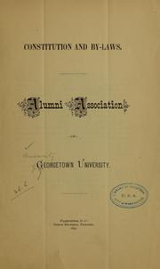 Cover of: Constitution and by-laws | Georgetown university, D.C.