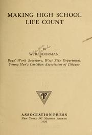 Making high school life count by William Ryland Boorman