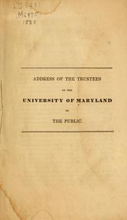 Cover of: Address of the trustees of the University of Maryland to the public | University Maryland