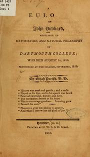 Cover of: An eulogy on John Hubbard: professor of mathematics and natural philosophy in Dartmouth College; who died August 14, 1810. Pronounced at the College, September, 1810