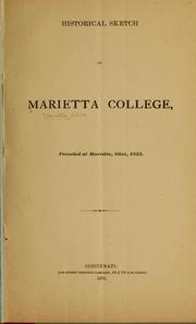 Cover of: Historical sketch of Marietta College, founded at Marietta, Ohio, 1835