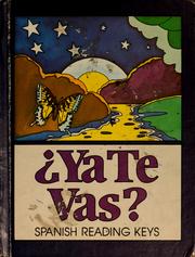 Cover of: Ya te vas? by Dolores Amato, Rogelio L. Del Bosque, Dolores Amato