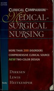 Clinical companion to medical-surgical nursing by Shannon Ruff Dirksen, Sharon Mantik Lewis, Margaret McLean Heitkemper