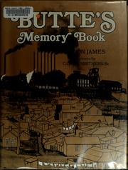 Cover of: Butte's memory book by Don James