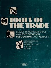 Cover of: Tools of the trade: service training materials and Ford technical publications now included