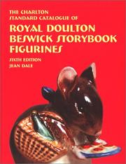 Cover of: The Charlton Standard Catalogue of Royal Doulton Beswick Storybook Figurines (6th Edition) (Charlton Standard Catalogue)