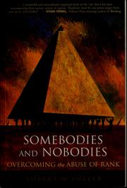 Cover of: Somebodies and nobodies: overcoming the abuse of rank