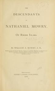 Cover of: The descendants of Nathaniel Mowry of Rhode Island