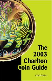 Cover of: The 2003 Charlton Coin Guide (42nd Edition) - A Charlton Standard Catalogue