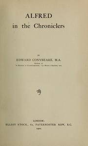Cover of: Alfred in the chroniclers by John William Edward Conybeare