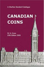 Cover of: Canadian Coins: A Charlton Standard Catalogue, 59th Edition (Charlton's Standard Catalogue of Canadian Coins)