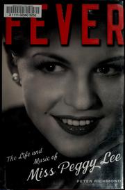 Cover of: Fever: the life and music of Miss Peggy Lee