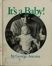 Cover of: It's a baby! by George Ancona