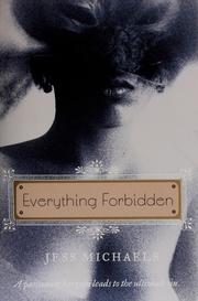 Everything forbidden by Jess Michaels