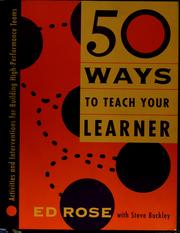 50 ways to teach your learner by Ed Rose