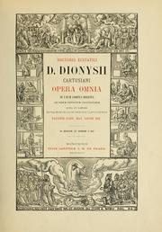 Cover of: Opera omnia in unum corpus digesta ad fidem editionum Coloniensium by Denis the Carthusian