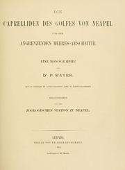 Die caprelliden des golfes von Neapel und der angrenzenden meeres-abschnitte by Paul Mayer