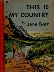 Cover of: This is my country by Jene Barr