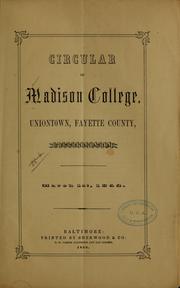 Cover of: Circular of Madison college, Uniontown, Fayette County, Pennsylvania