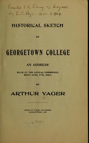 Historical sketch of Georgetown college by Arthur Yager