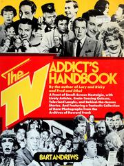 Cover of: The TV addict's handbook by Bart Andrews