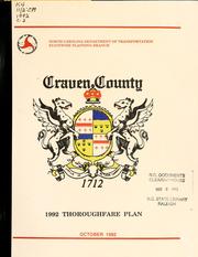 Cover of: Thoroughfare plan for Craven County, North Carolina by North Carolina. Division of Highways. Statewide Planning Branch