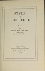 Cover of: Style in sculpture | Ashton, Leigh Sir