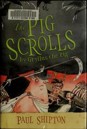 Cover of: The Pig Scrolls by Paul Shipton