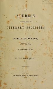 Cover of: An address delivered before the literary societies of Hamilton college | Philo Gridley